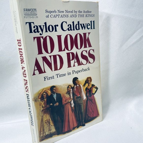 To Look And Pass Taylor Caldwell, First Time Paperback Vintage Book - Picture 1 of 8